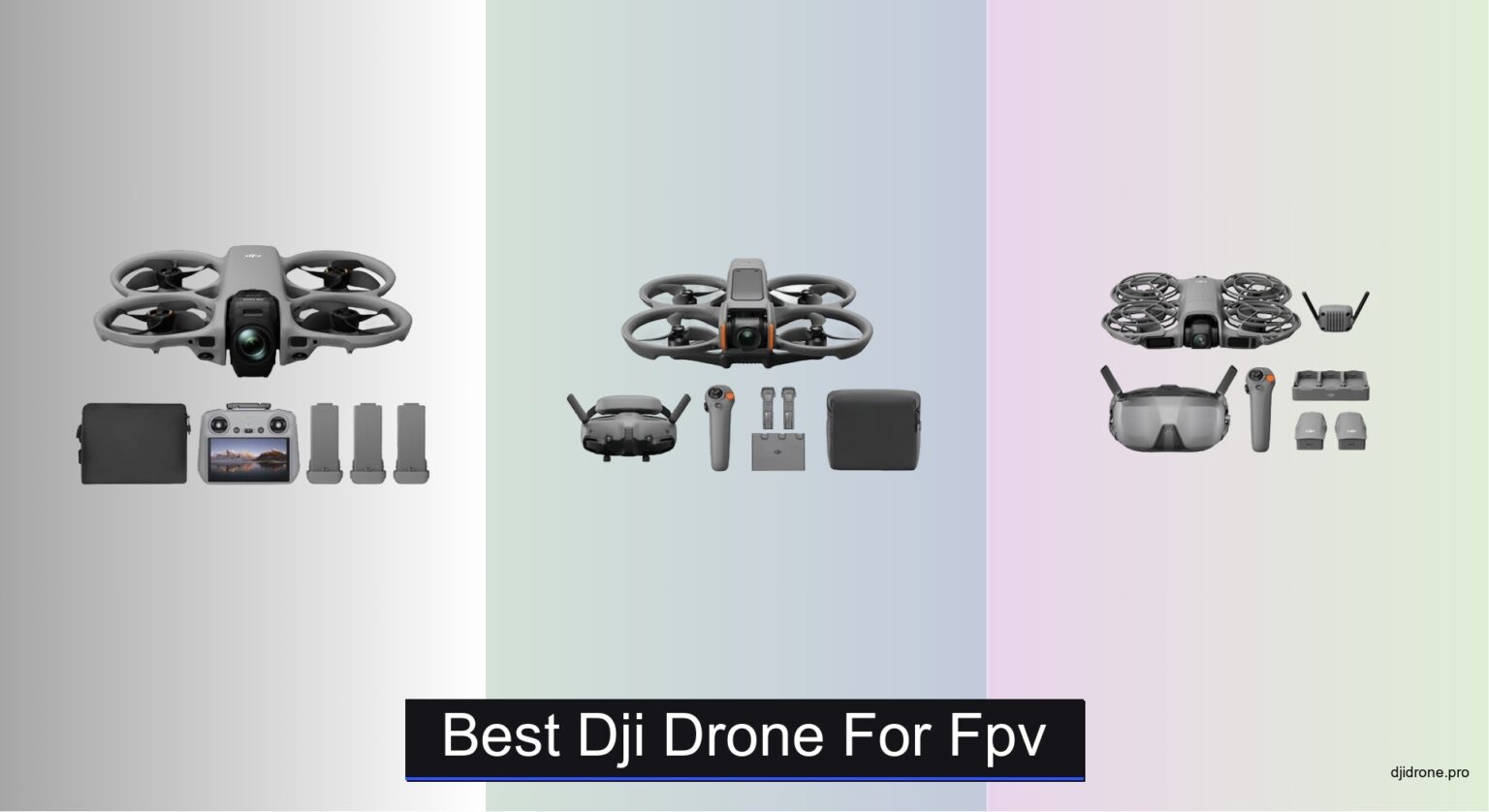 5 Best DJI Drones for FPV 2026